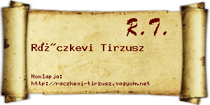 Ráczkevi Tirzusz névjegykártya